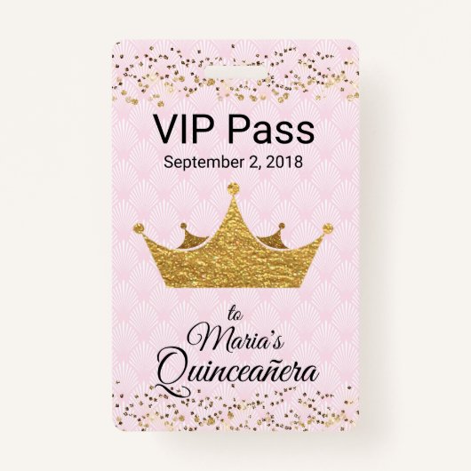 Badge Rose avec l'insigne d'or de Quinceañera VIP de (Devant)