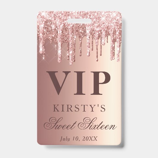 Badge Rose Gold qui coule Glitter Sweet Seize VIP (Avant)
