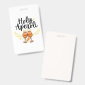 Badge Saint Aperoli Drôle Tendance Aperol Spritz Déclara (Avant & arrière)