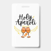 Badge Saint Aperoli Drôle Tendance Aperol Spritz Déclara (Avant)