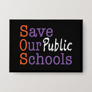Badge Sauvez nos écoles publiques
