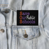 Badge Sauvez nos écoles publiques (Insitu)