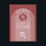Badge Scorpio Anniversaire Personnalisé - Zodiac - Desig<br><div class="desc">Personnalisez ce bouton avec une date de naissance et un nom. Un design personnalisé avec le signe zodiaque - Scorpio - plus traits de personnalité, information et constellation. Personnalisez cette bougie d'anniversaire avec un nom et une date de naissance. Personnalisez cette tasse de zodiac avec une photo, la date de...</div>