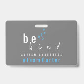 Badge sensibilisation à l'autisme sois gentil nom d'équi (Avant)