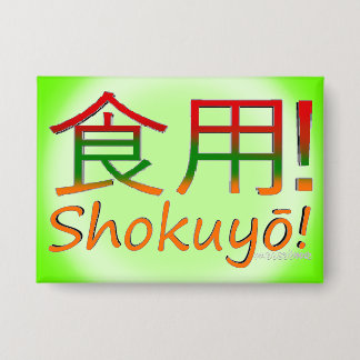 Badge Shokuyō !