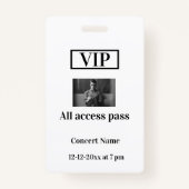 Badge simple vip all accès pass nom de concert occassion (Devant)