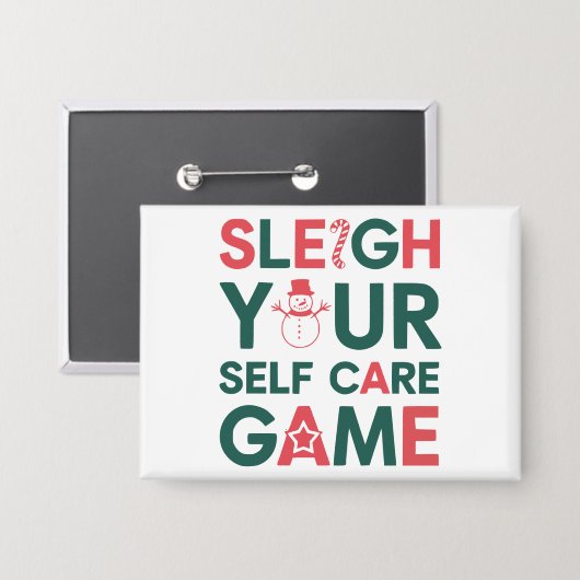 Badge Sleigh Your Self Care Game Christmas Wellness (Recto/Verso)