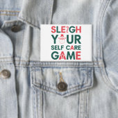 Badge Sleigh Your Self Care Game Christmas Wellness (Insitu)