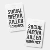 Badge Social Media Killed Romance (Avant & arrière)