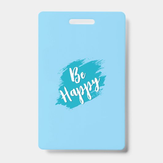 Badge soyez heureux texte (Avant)