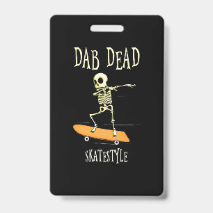 Badge Style de skate Halloween Dabbing