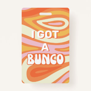 Badge Super J'Ai Un Bunco