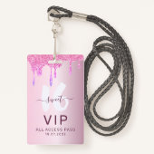 Badge Sweet 16 Parties scintillant rose VIP Invitation A (Devant avec lanière)