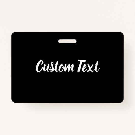Badge Texte personnalisé en noir avec Modèle de script b (Devant)
