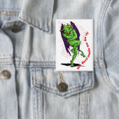 Badge The Devil Made Me Do It! (Insitu)