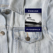 Badge The Edmund Fitzgerald (Insitu)