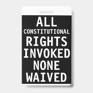 Badge Tous les droits constitutionnels invoqués Aucun n'