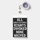 Badge Tous les Droits constitutionnels n'en ont appelé (Front with Retractable)