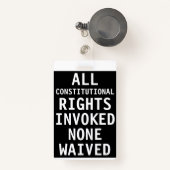 Badge Tous les Droits constitutionnels n'en ont appelé (Front with Retractable)
