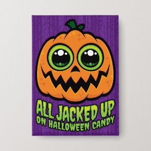 Badge Tout arrêté sur Halloween Candy drôle Citrouille