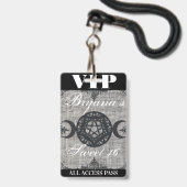 Badge Triple Moon Goddess Burlap VIP Pass Fête d'anniver (Avant avec lanière)