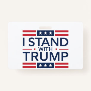 Badge Trump 2024 : Je Suis Avec Trump Pour Appuyer Le Pr