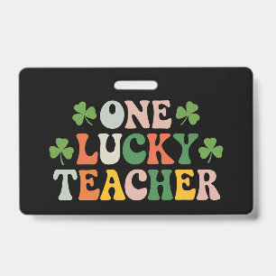 Badge Un enseignant chanceux enseignant la Saint-Patrick