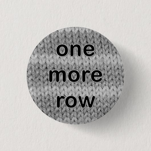 badge "une rangée de plus" en noir et blanc (Devant)