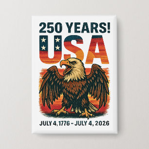 Badge USA 250 Years - Patriotic Bald Eagle 4 juillet 202