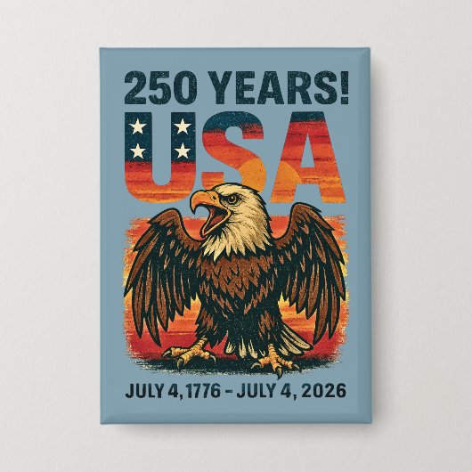 Badge USA 250 Years - Patriotic Bald Eagle 4 juillet 202 (Recto)