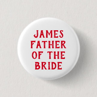 BADGE 'VADER VAN DE BRUID' VOOR HET HUWELIJK RONDE BUTTON 3,2 CM