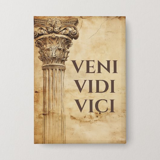 Badge Veni Vidi Vici Ancien Thème Romain (Recto)