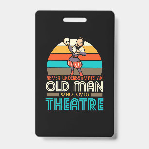 Badge Vieil Homme Qui Aime Le Théâtre