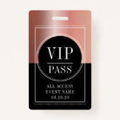 Badge VIP All Access Event Rose métallique Gold Black (Devant)