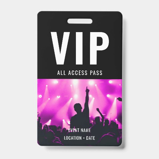 Badge VIP Custom Event or Concert Name All Access (Avant)