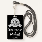 Badge vip membre groomsman mariage personnalisé noir (Derrière avec lanière)