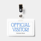 Badge "VISITEUR OFFICIEL simple !" Insigne (Avant avec clip)