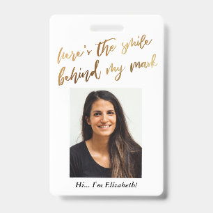 Badge Voici le sourire derrière mon masque Cursive Faux 
