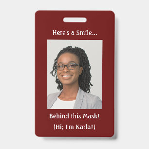 Badge Voici un sourire... Derrière ce masque ! Bourgogne