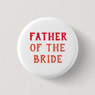 BADGE VOOR DE BRUIDSVADER VOOR HET HUWELIJK RONDE BUTTON 3,2 CM