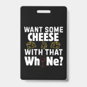 Badge Vous voulez du fromage avec ce vin ? (Avant)