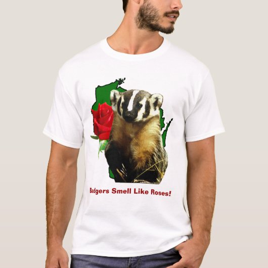 Badgers ruiken naar Rozen T-shirt (Voorkant)