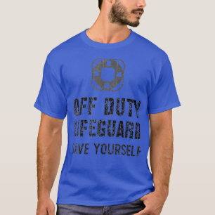 Badmeester Zwembad Guard OFF DUTY Opslaan T-shirt