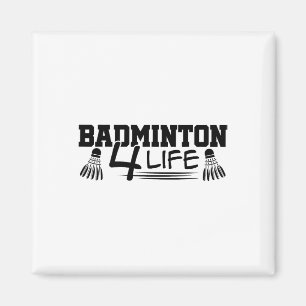 Badminton 4 Life Graphic Badminton Player Shuttle Magneet