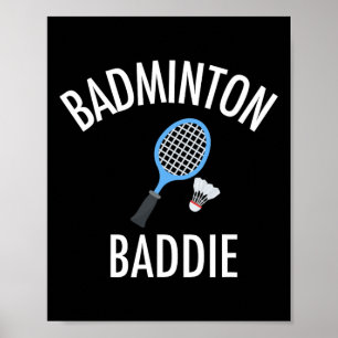 Badminton Baddie High School Sport Grappig Gift Sh Poster