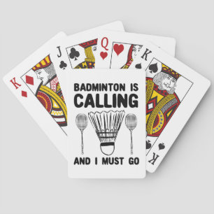 Badminton - Badminton Is Calling Pokerkaarten