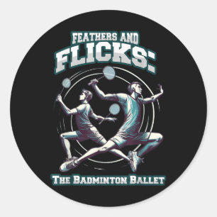 Badminton Ballet - Veren En Flitsen Badminton Ronde Sticker