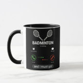 Badminton belt en ik moet gek worden mok (Links)