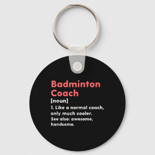Badminton Coach Definitie Grappige Trainer Cadeau Sleutelhanger