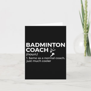 Badminton Coach Definition Funny Badminton Kaart